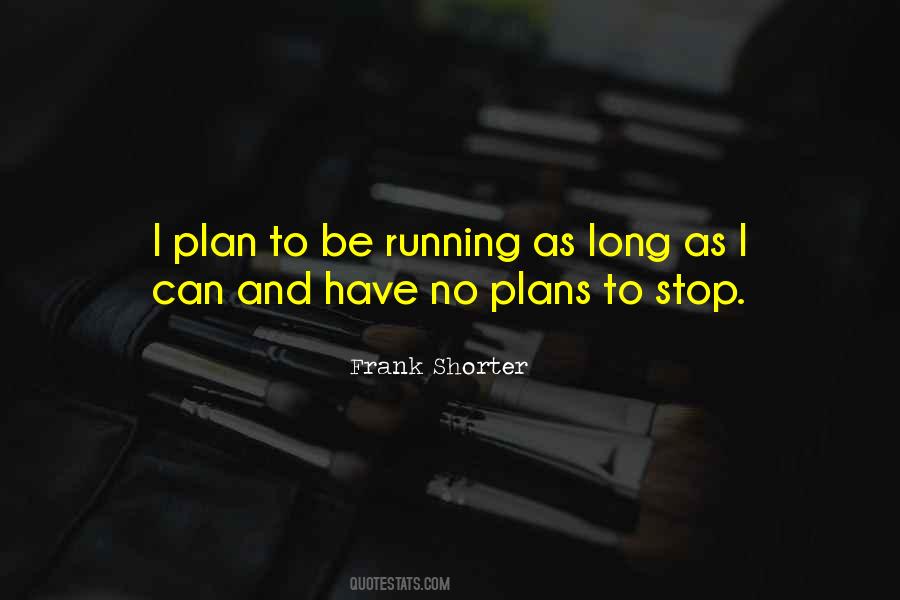 Quotes About No Plans #1628271