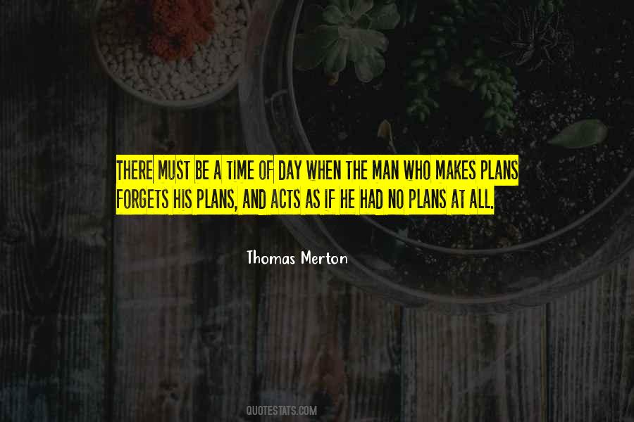 Quotes About No Plans #1852185