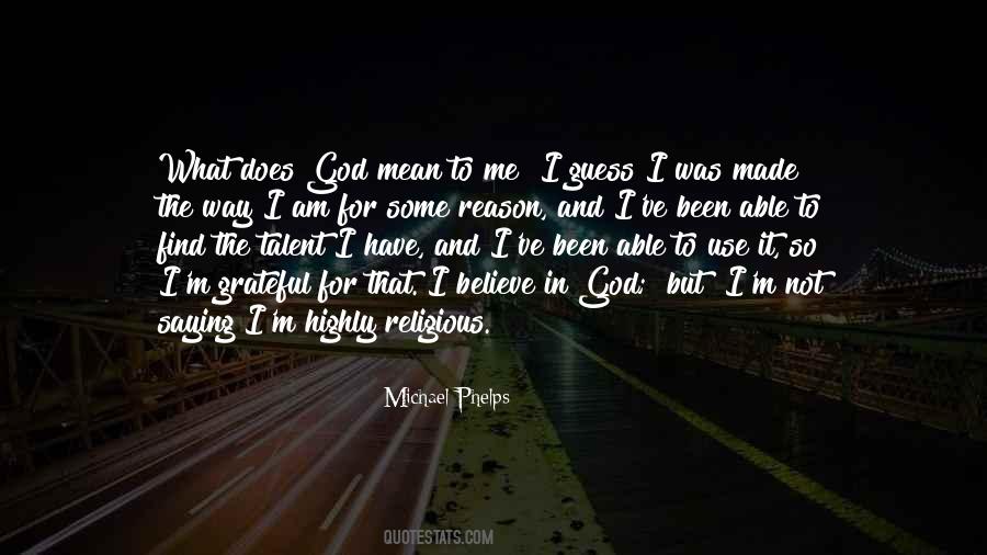 Quotes About Talent And God #1000106