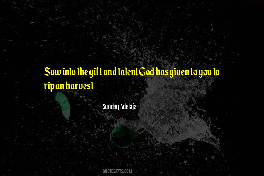 Quotes About Talent And God #1824019