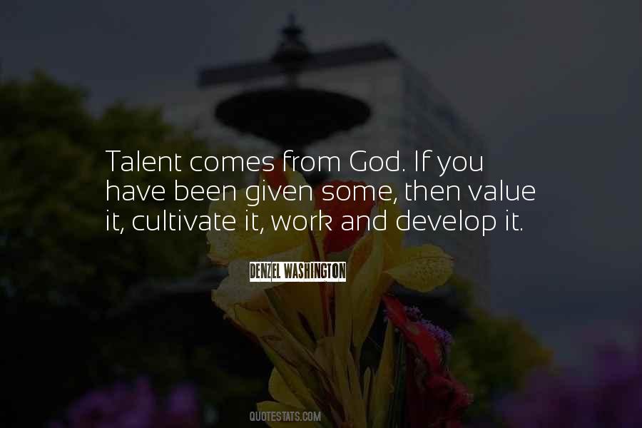 Quotes About Talent And God #304266