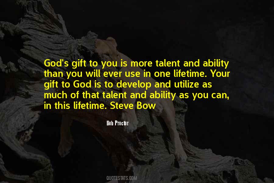 Quotes About Talent And God #546903