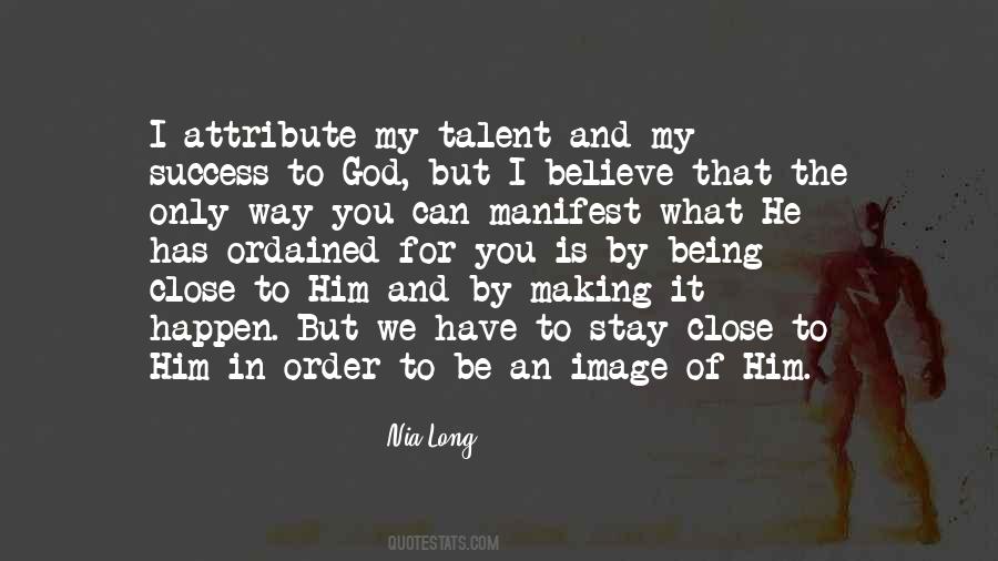 Quotes About Talent And God #629028
