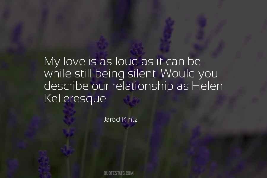 Quotes About Silent Love #301694