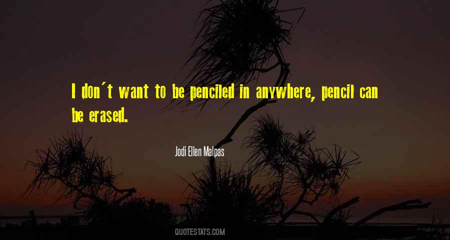Penciled In Quotes #1317802