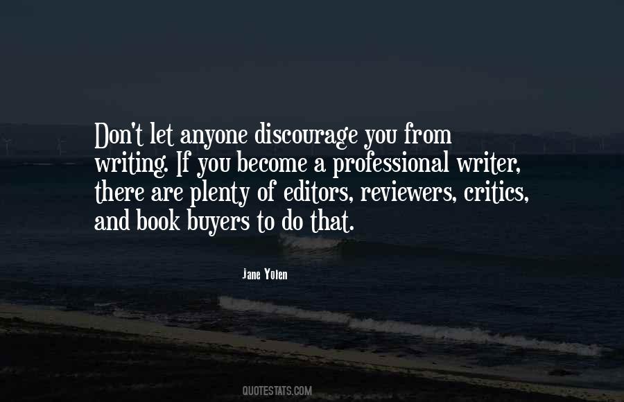 Do Not Discourage Quotes #2429