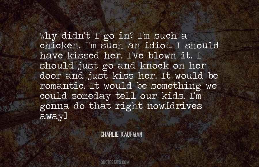 Quotes About Romantic Kiss #1669123