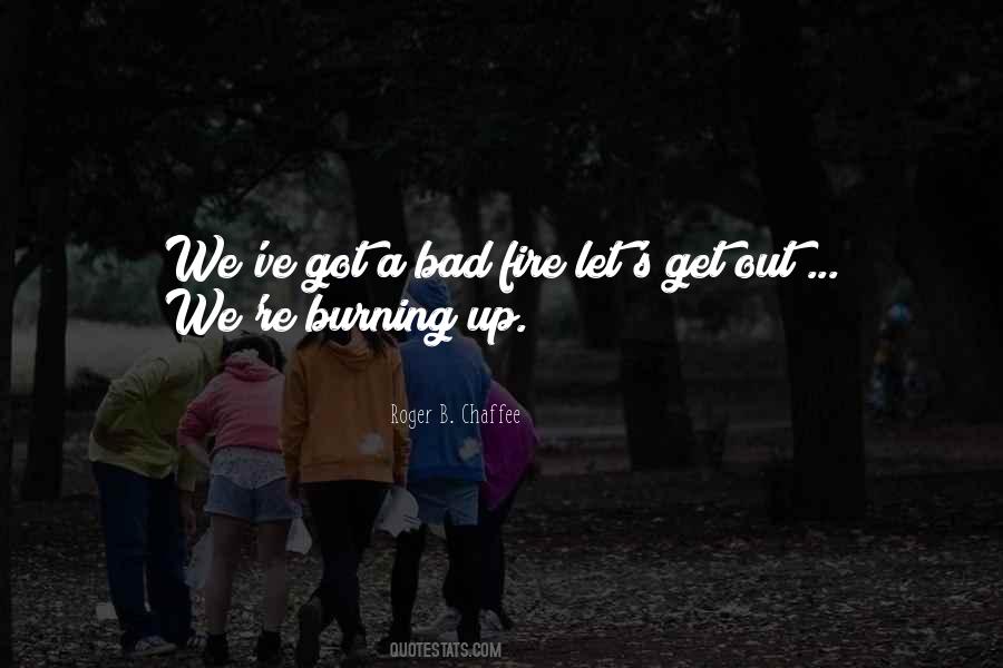 Quotes About Burning Out #216327