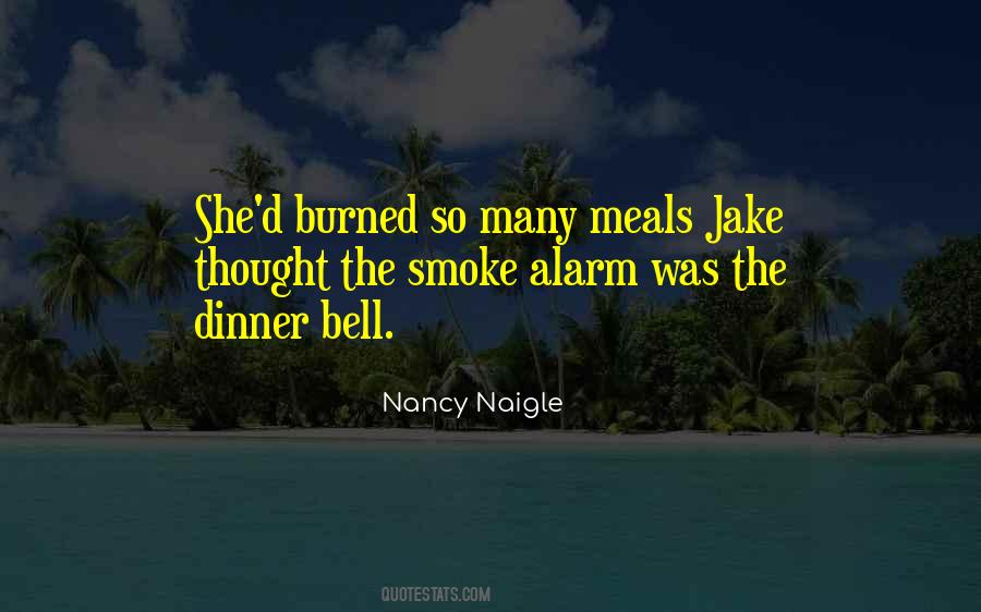 Quotes About Smoke Alarm #1593470