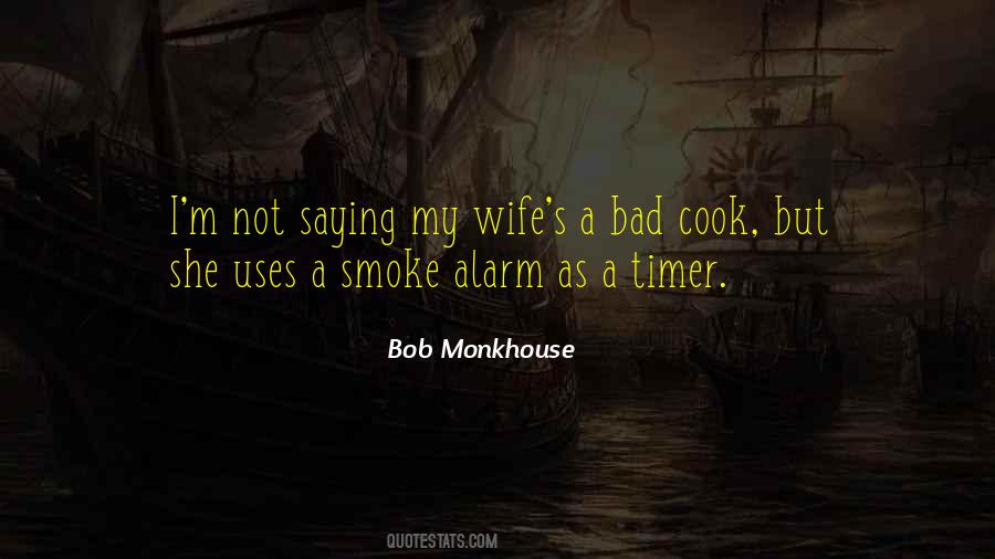 Quotes About Smoke Alarm #162230