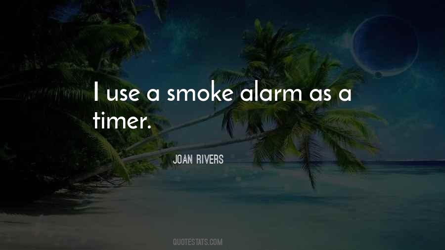 Quotes About Smoke Alarm #386853