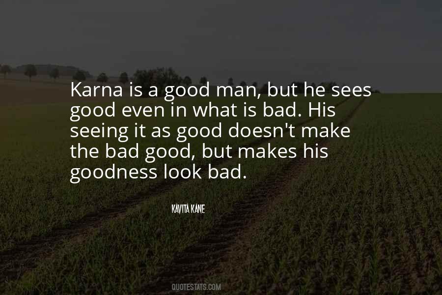 Quotes About What Makes A Good Man #1120336