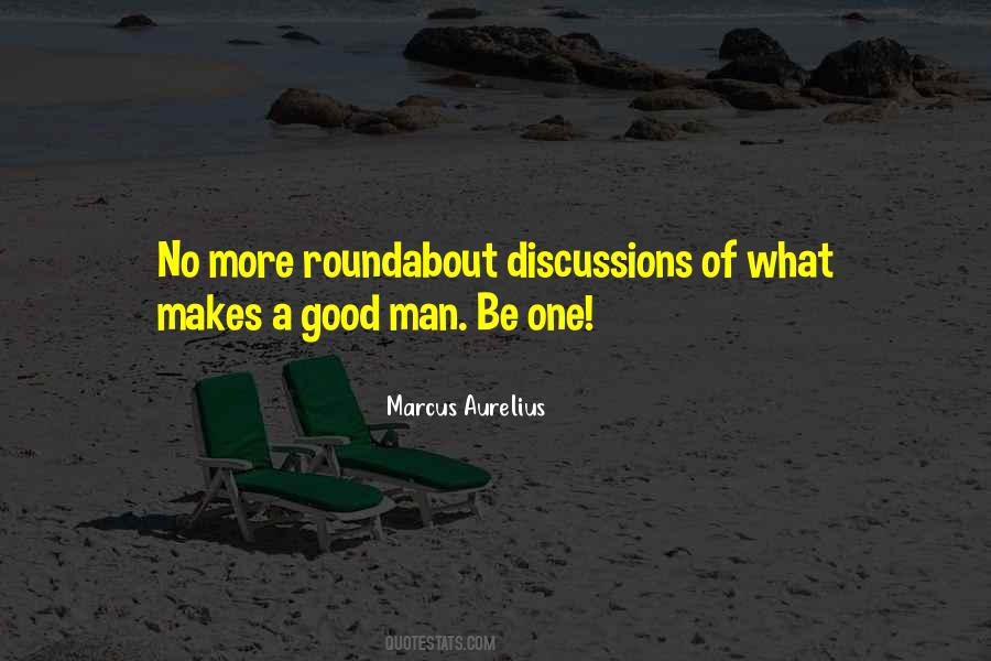 Quotes About What Makes A Good Man #1226919