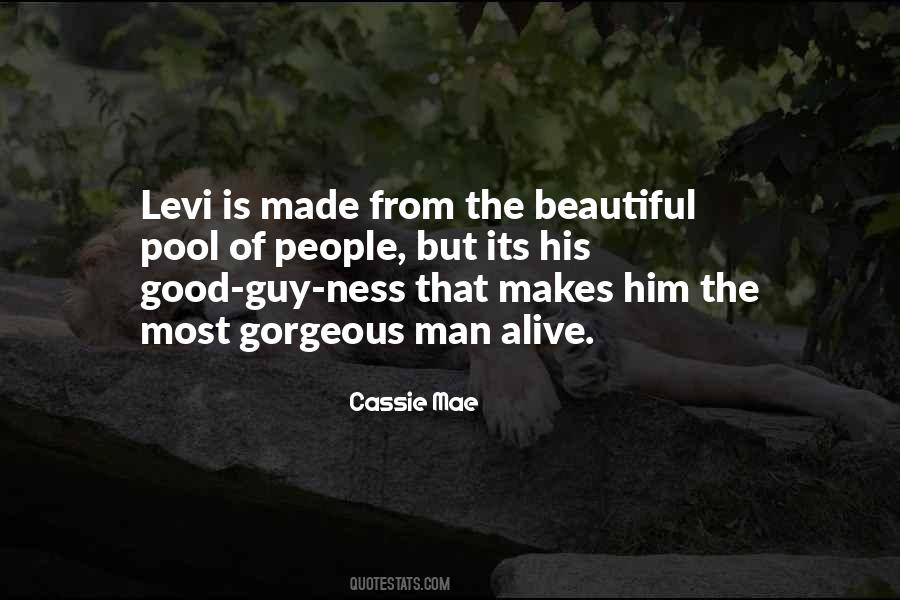 Quotes About What Makes A Good Man #177948