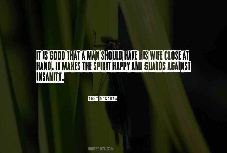 Quotes About What Makes A Good Man #520796