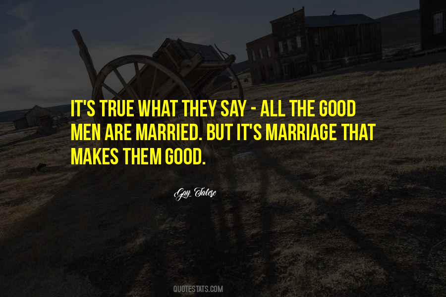 Quotes About What Makes A Good Man #707521