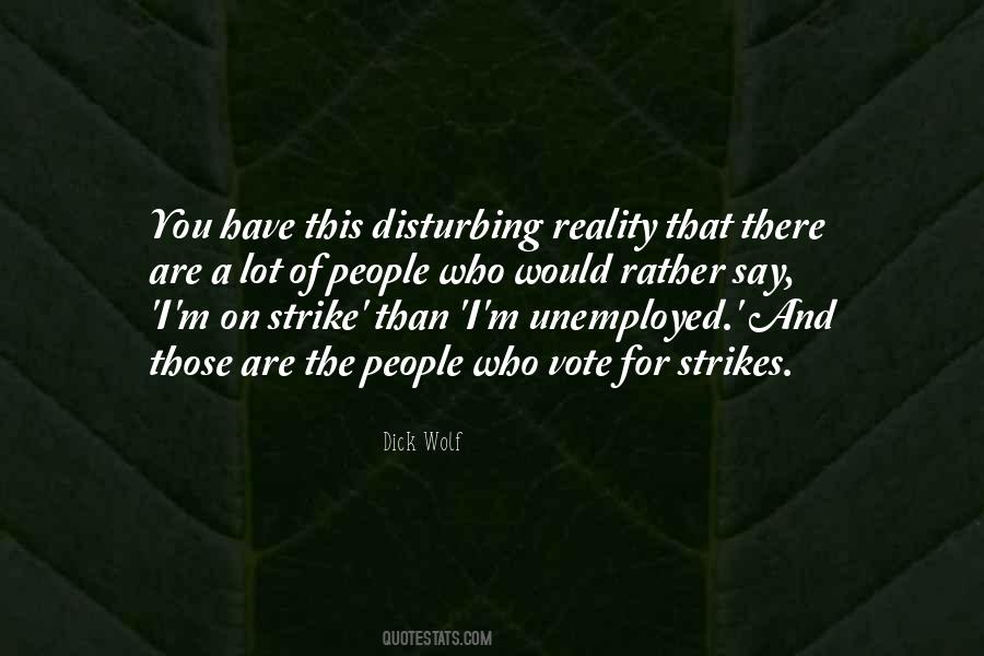 Quotes About Disturbing #992619