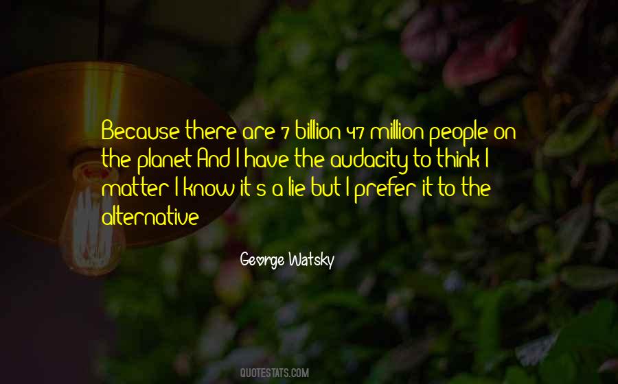 7 Million People Quotes #1048007