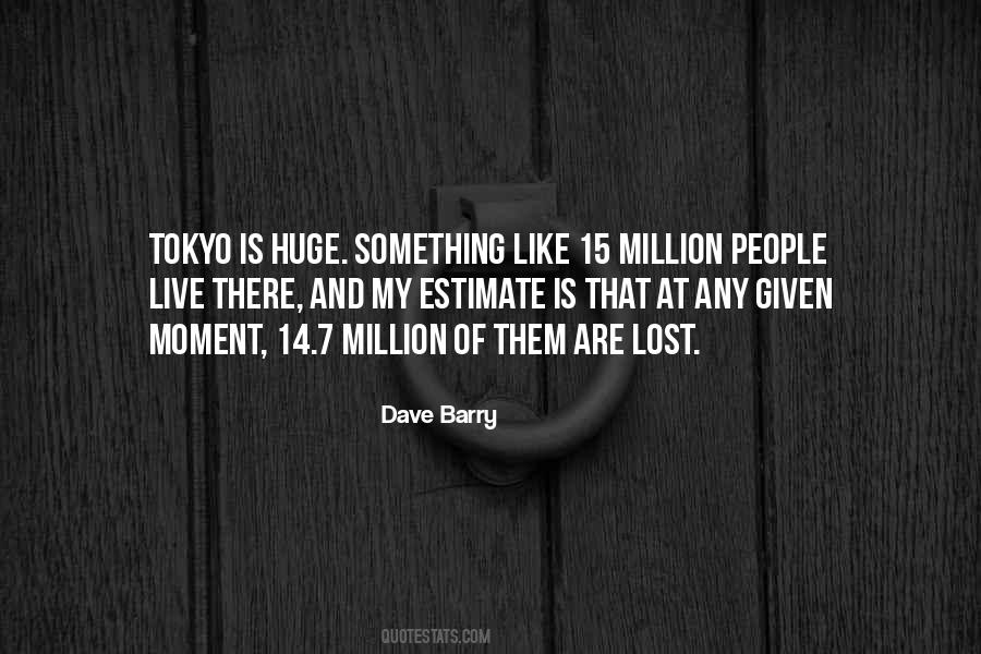 7 Million People Quotes #1118056
