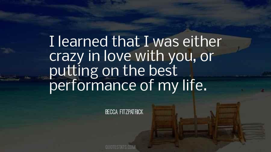 Quotes About Crazy Love Life #775444