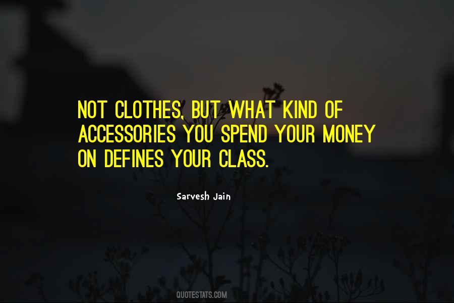 Class And Style Quotes #1115429