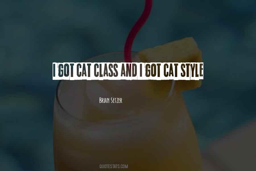 Class And Style Quotes #1461102