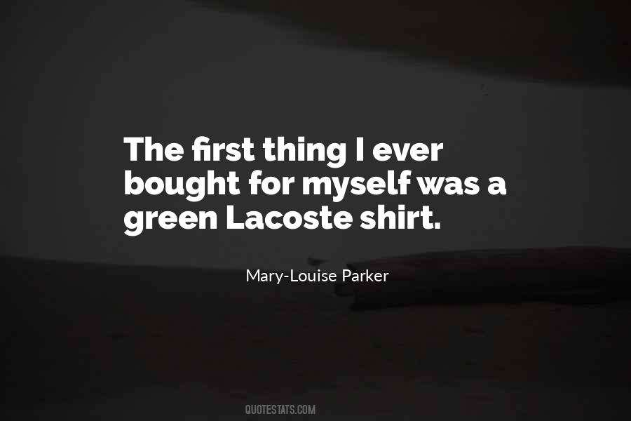 Quotes About Lacoste #542905