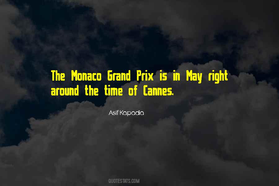 Quotes About Monaco Grand Prix #907601