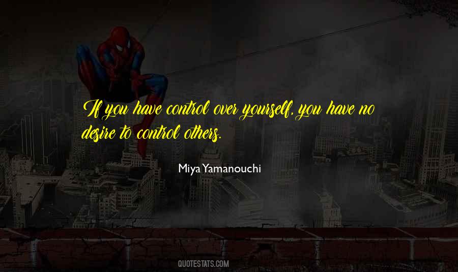 Quotes About Controlling Yourself #1811543