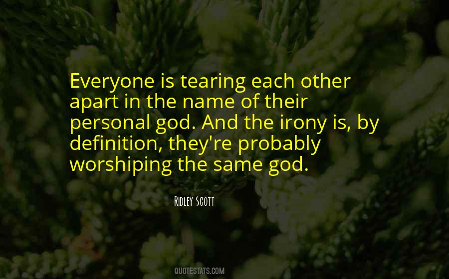 Quotes About Tearing Apart #1238500