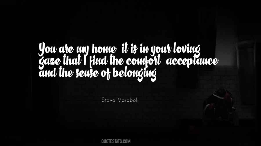 Quotes About Sense Of Belonging #1296170