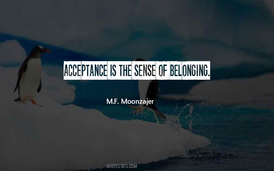 Quotes About Sense Of Belonging #1375254