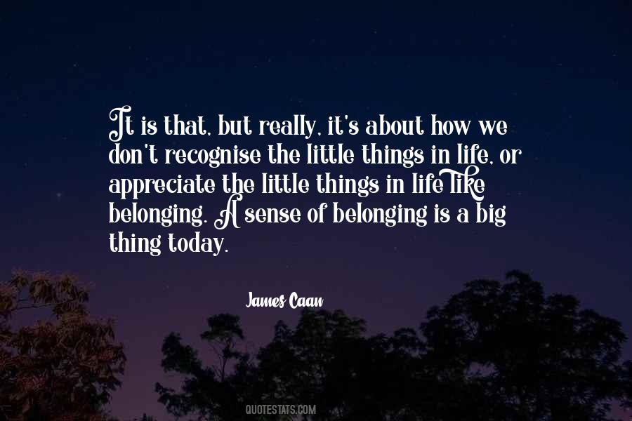 Quotes About Sense Of Belonging #1615936