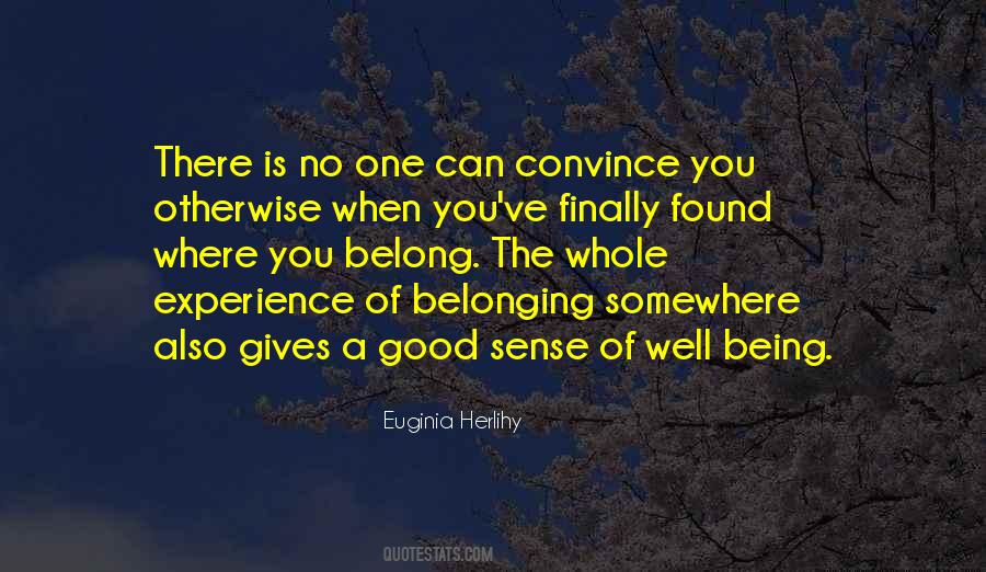 Quotes About Sense Of Belonging #893369