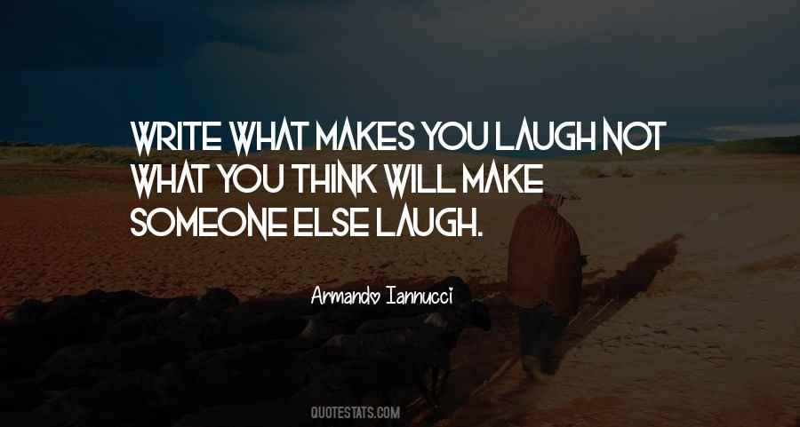 Make Someone Laugh Quotes #368859