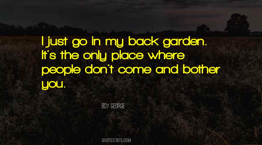 Back Garden Quotes #1730920