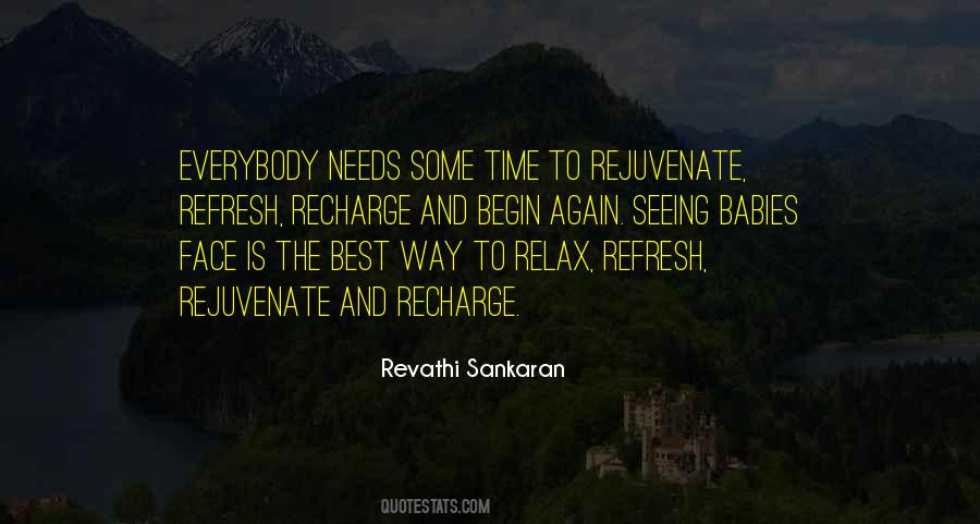 Quotes About Rejuvenate #1208397