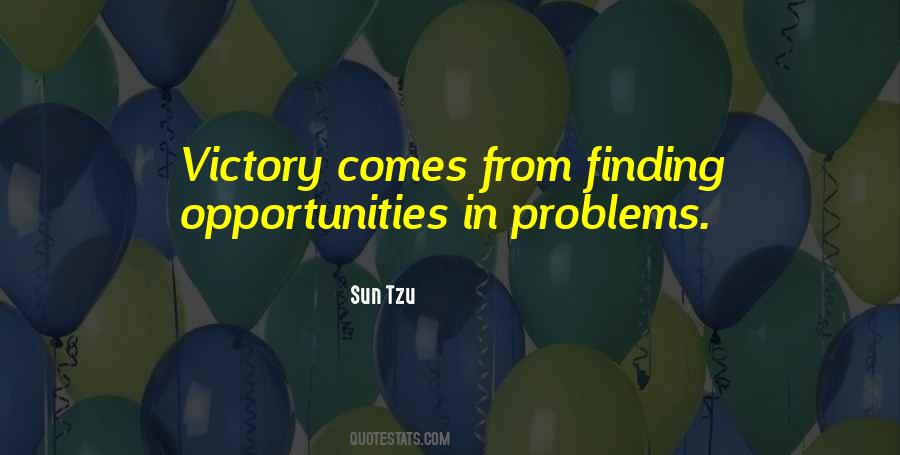 Quotes About Opportunities #1665399