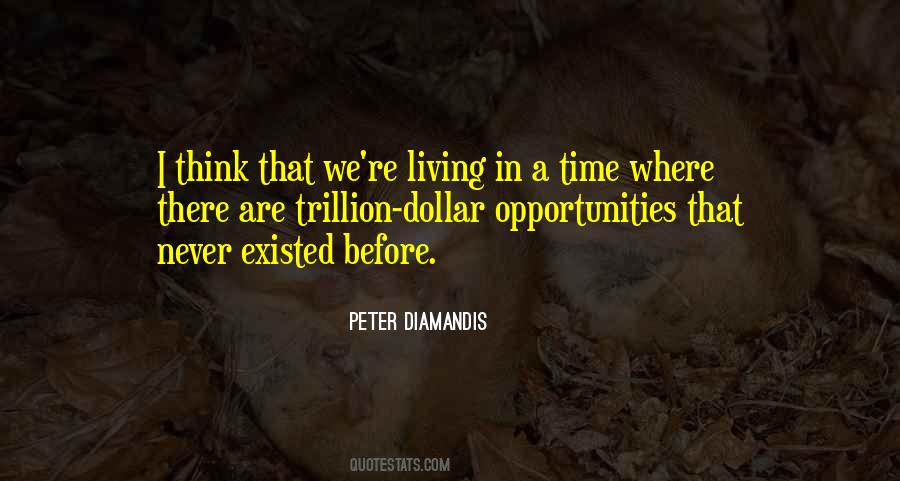 Quotes About Opportunities #1697479