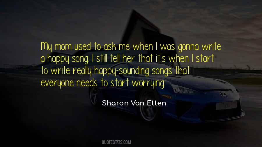 Quotes About Happy Songs #1101557