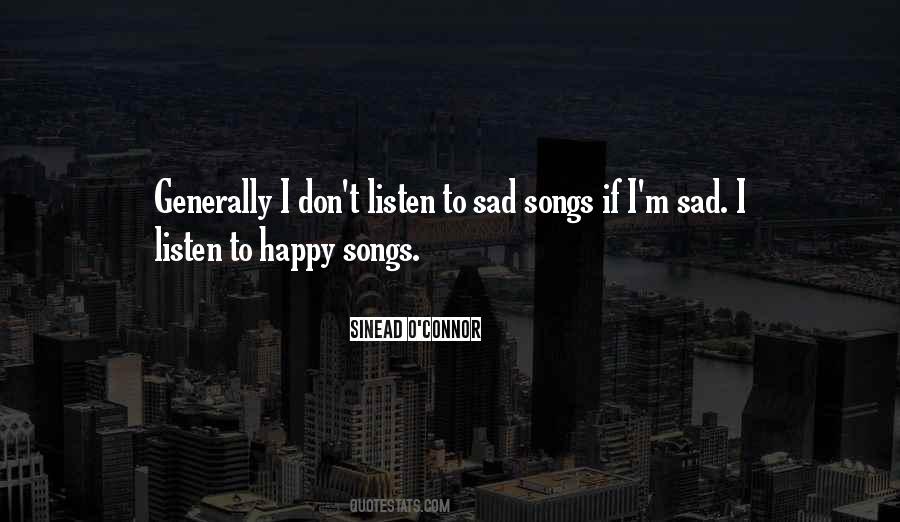 Quotes About Happy Songs #1865152