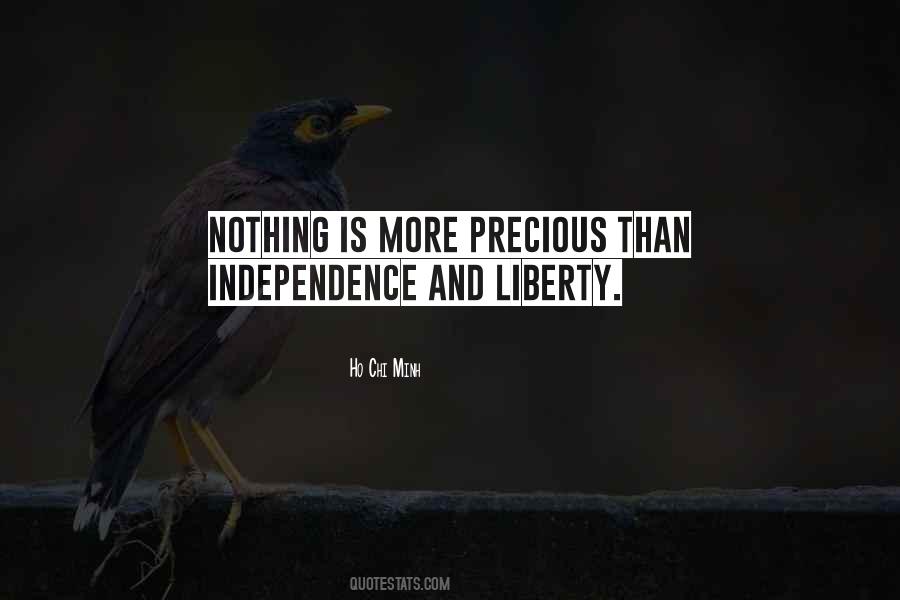Quotes About Liberty And Independence #1312437