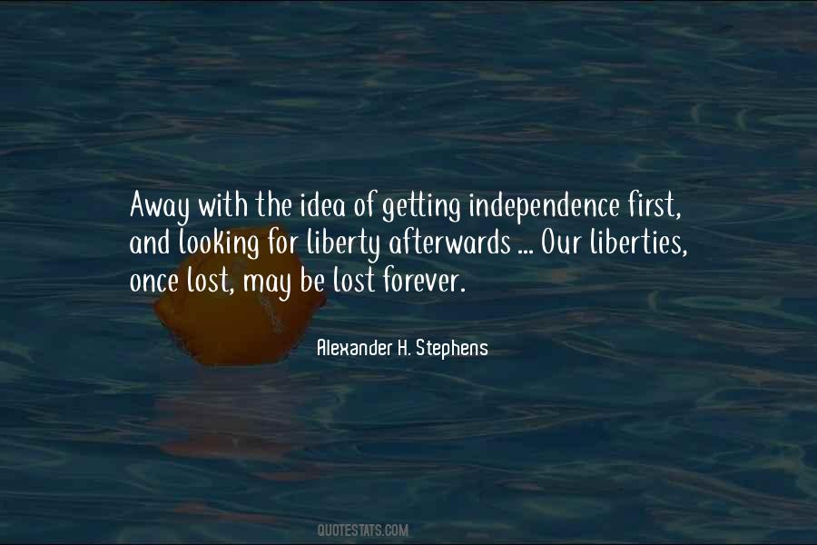 Quotes About Liberty And Independence #1338493