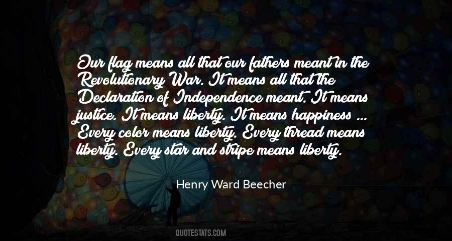 Quotes About Liberty And Independence #379681