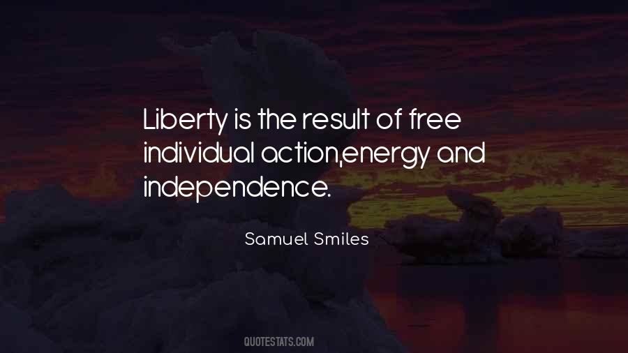 Quotes About Liberty And Independence #553871