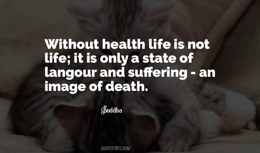 Quotes About Suffering And Death #3467