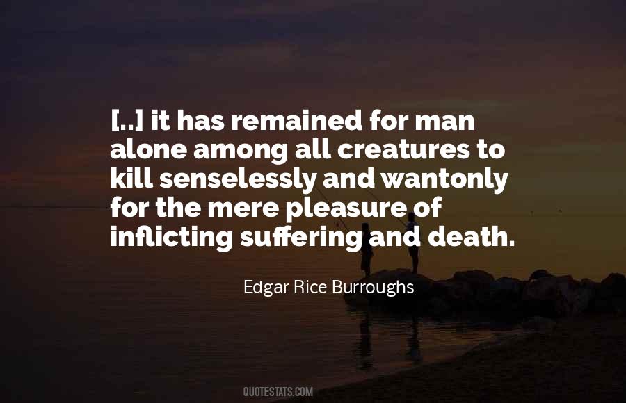 Quotes About Suffering And Death #530595