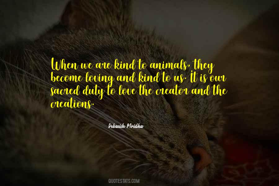 Quotes About Loving Animals #1086143