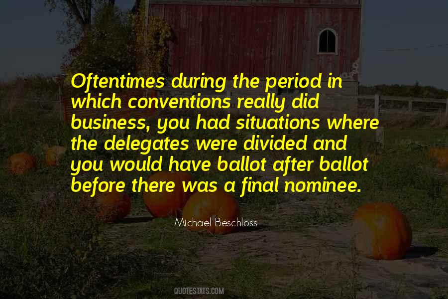 Quotes About Conventions #1352490