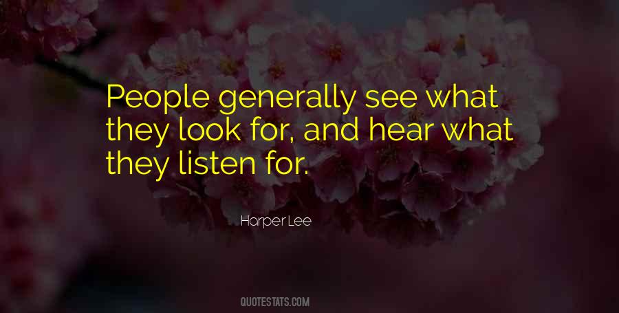 Look And Listen Quotes #114396